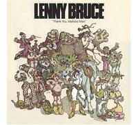 Thank You Masked Man by Lenny Bruce & Kitty (2004-05-03)