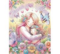 Thank You, Mom...: A Lifetime of Gratitude