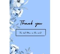 Thank You mom: The best in the world