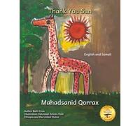 Thank You Sun: How the sun affects daily life in Ethiopia in English and Somali