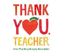 Thank You, Teacher from The Very Hungry Caterpillar