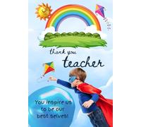 Thank You Teacher notebook: A heartfelt tribute to the educators who inspire us daily.