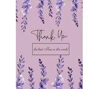 Thank You: The best Mom in the world