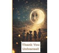 Thank you Universe: Gratitude journal- as a new year 2026 gift for your kids