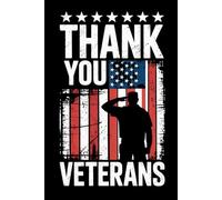 Thank You Veterans: US Navy Veteran Veterans Memorial Day, Journal 6 x 9, 120 Page Blank Lined Paperback Journal/Notebook Gift For Family Friends