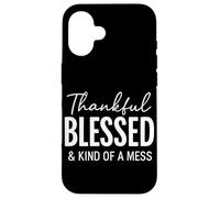 Thankful Blessed & Kind Of A Mess Christian Citazione Bibbia Custodia per iPhone 16