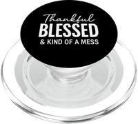 Thankful Blessed & Kind Of A Mess Christian Citazione Bibbia PopSockets PopGrip per MagSafe