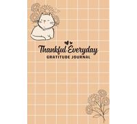Thankful Everyday (Cat in Orange): Gratitude Journal