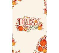 Thankful for You Journal - 100 Bullet Pages | Gratitude Notebook, Thanksgiving Journal, Autumn Pumpkins & Leaves Bright Colors Cover, Dot Grid Gift