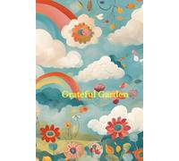 Thankful Garden: Journal for friends and family