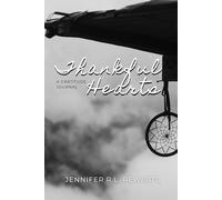 Thankful Hearts: A Gratitude Journal
