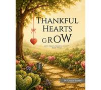 Thankful Hearts Grow: 3