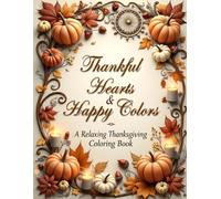 Thankful Hearts & Happy Colors