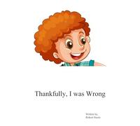 Thankfully, I Was Wrong