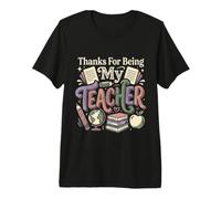 Thanks for Being My Teacher Apprezzamento dell'educatore Maglietta Premium