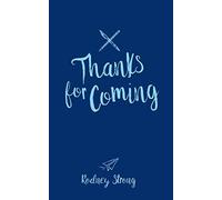 Thanks for Coming - NUOVO