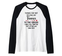 Thanks for Not Selling My Fiance to The Circus Bride & Groom Maglia con Maniche Raglan