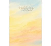 Thanks for Today: A Gratitude Journal for Any Kind of Day