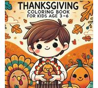Thanks giving coloring book for kids age 3-6: Include 35 illustration for simple and easy coloring