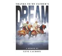 Thanks to My Father's Dream