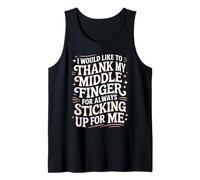 Thanks To My Middle Finger for Having My Back - Canotta