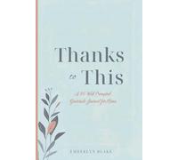 Thanks to This: A 26-W ratitude Journal for Moms; Minimalist Cover; Thankfulness Activities