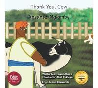 Thanks You, Cow: The Origin Of Some Of Ethiopia’s Best Foods in English and Kiswahili