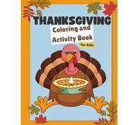 Thanksgiving Activity and Coloring Book for Kids
