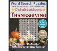 Thanksgiving - Celebrations - Word Searches for Everyone: A themed word search puzzle book series created for celebrating Special Moments and Events throughout the Year!