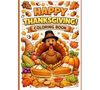 ThanksGiving Coloring Book: A Cute and Simple Collection of Turkeys, Fall Leaves, and Thanksgiving Fun for Kids to Color