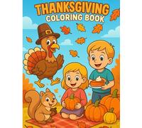 Thanksgiving Coloring Book: Fun Holiday Coloring for the kiddos