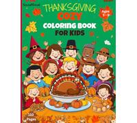 Thanksgiving Cozy Coloring Book for Kids.: A Fun and Cozy Thanksgiving Adventure in Coloring.