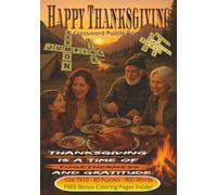 Thanksgiving Crossword Puzzle Book for Seniors, Adults and Teens: A Fun and Heartwarming Holiday Activity Book with 80 Unique Puzzles and 800 Themed ... 7x10 Keepsake for Thanksgiving Gatherings