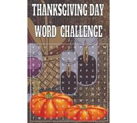 THANKSGIVING DAY WORD CHALLENGE: Puzzles Featuring Holiday Meals, Sweet Treats & Festive Sides Discover 55 puzzles with 9 words each. Fun holiday ... Great for cozy fall fun or as a seasonal g