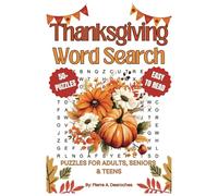 Thanksgiving Feast Terms Word Search Puzzle Book: Word Searches with Easy to Read Print about Thanksgiving, Turkey, Autum Activity and More | 6x9 ... Gift for Vacations, Holidays, and Free Times!