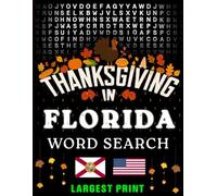 Thanksgiving in Florida Word Search: (Large Print) (1,000 Hidden Words + Answers)
