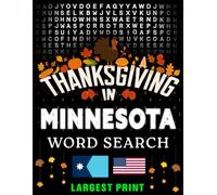 Thanksgiving in Minnesota Word Search: (Large Print) (1,000 Hidden Words + Answers)