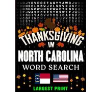 Thanksgiving in North Carolina Word Search: (Large Print) (1,000 Hidden Words + Answers)