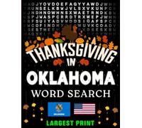 Thanksgiving in Oklahoma Word Search: (Large Print) (1,000 Hidden Words + Answers)
