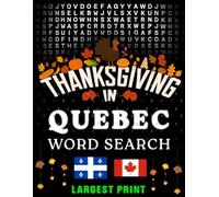 Thanksgiving in Quebec - Word Search: Parades, Foods & Traditions • Large-Print Puzzles with Answers