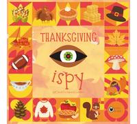 Thanksgiving iSpy ABC Book for Babies & Toddlers: A Simple and Fun Thanksgiving Book for Kids Ages 2-5