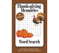 Thanksgiving Memories Word Search: Word Searches with easy to read print about Thanksgiving, the Fall Season, Holiday Memories and More| 6x9 inches, ... for Vacations, Holidays and Free Times