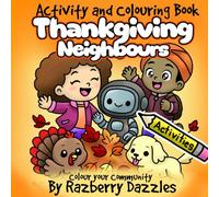 Thanksgiving Neighbours: Activity and Colouring - Edition