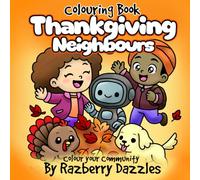 Thanksgiving Neighours: Colouring Book - Edition