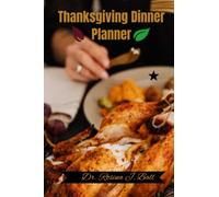 Thanksgiving Planner: 6x9 Planner for Thankgiving Dinner and Family 100 Sheets