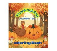 Thanksgiving with Pumpkin & Friends: Cute Thanksgiving Coloring Book Story for Kids