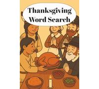 Thanksgiving Word Search:: 50 Fun, Large-Print Puzzles for Adults and Kids (Word Search Puzzles)