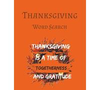 Thanksgiving Word Search: 50 Puzzles to Celebrate Thanksgiving Fun and Tradition