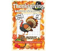 Thanksgiving Word Search: Easy to Read Word Searches about Thanksgiving, Harvest, Family, and More | 6x9 Inches, 108 Pages | Perfect Gift for Holidays, Travel, and Downtime