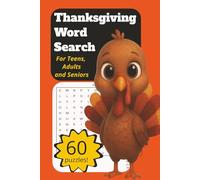 Thanksgiving Word Search: Feast and Fall Themed Puzzles for Teens, Adults and Seniors